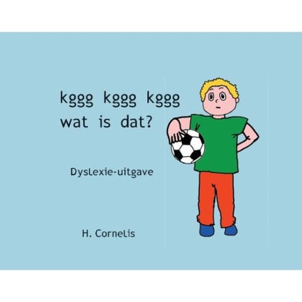 Kggg Kggg Kggg Wat Is Dat? - H. Cornelis