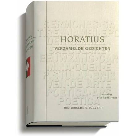 Verzamelde Gedichten - Latijnse Poezie - Horatius