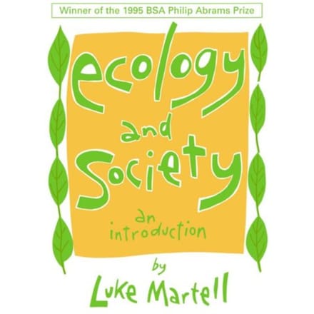 Ecology And Society - Luke Martell