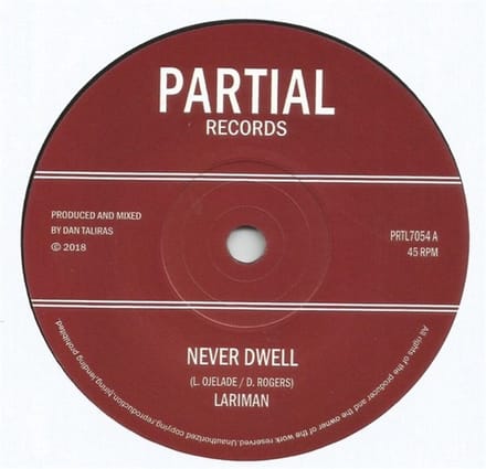Lariman - Never Dwell (7" Single)
