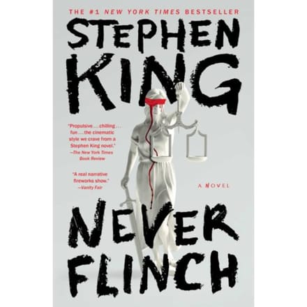 Never Flinch - Stephen King