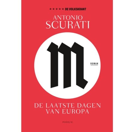M. De Laatste Dagen Van Europa - Antonio Scurati