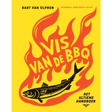 Vis Van De Bbq - Bart van Olphen