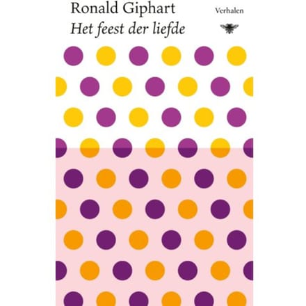 Het Feest Der Liefde - Ronald Giphart