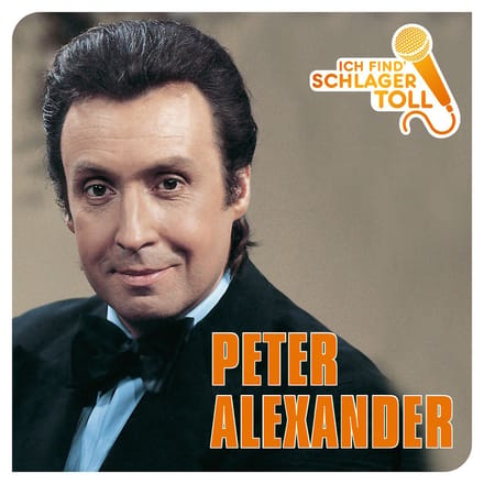 Peter Alexander - Ich Find' Schlager Toll (CD)