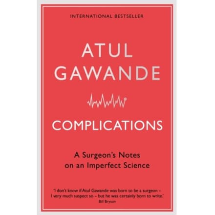 Complications - Atul Gawande
