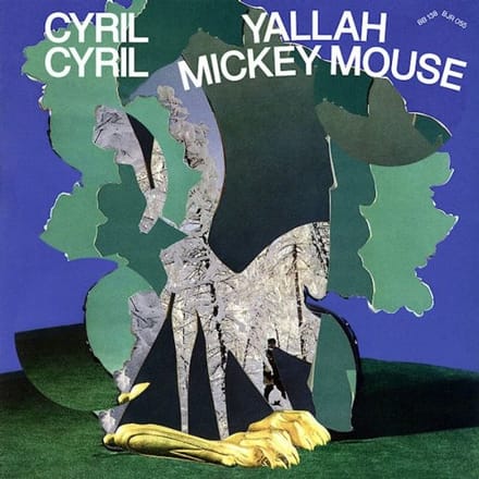 Cyril Cyril - Yallah Mickey Mouse (CD)