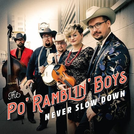 Po' Ramblin' Boys - Never Slow Down (LP)