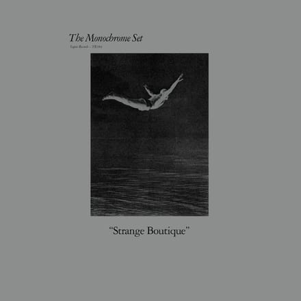 The Monochrome Set - Strange Boutique (CD) (Remastered)