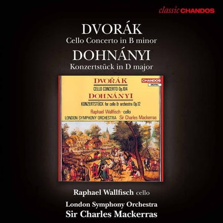 Raphael Wallfisch, London Symphony Orchestra, Sir Charles Mackerras - Dvořák: Cello Concerto In B Minor |Dohnányi: Konzertstück In D Major (CD) (Remastered)