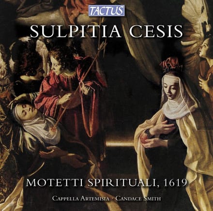 Cappella Artemisia, Candace Smith - Cesis: Mottetti Spirituali (1619) (CD)