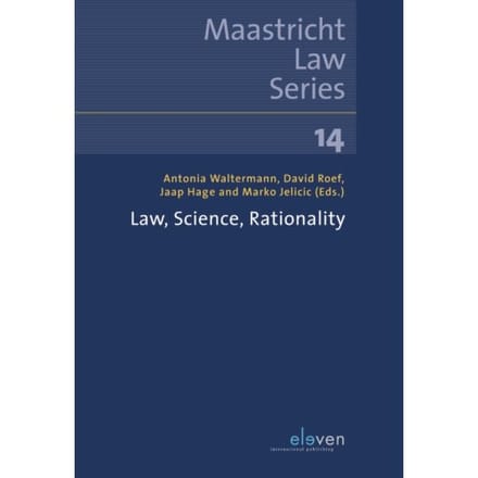 Law, Science, Rationality - Maastricht Law Series - Antonia Waltermann