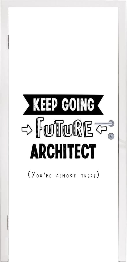 Deursticker Onderwijs - Uni - Architect - Studenten - Quotes - 90x205 cm - Deurposter