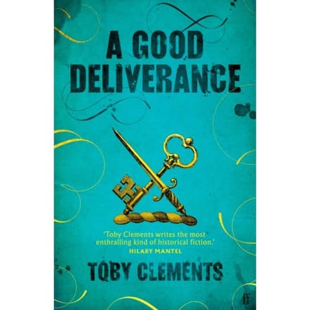 A Good Deliverance - Toby Clements
