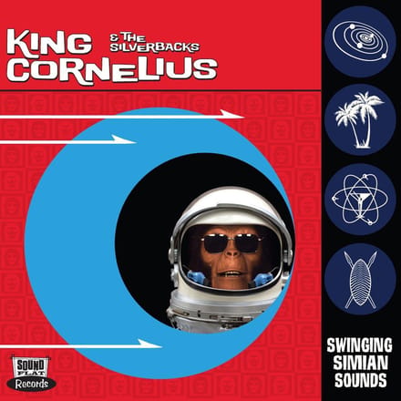 King Cornelius & The Silverbacks - Swinging Simian Sounds (LP)