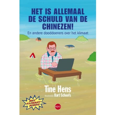 Het Is Allemaal De Schuld Van De Chinezen! - Tine Hens