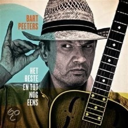 Het Beste En Tot Nog Eens - Bart Peeters