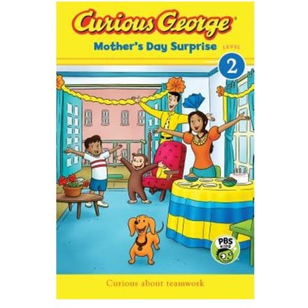 Curious George Mother's Day Surprise - H. A. Rey