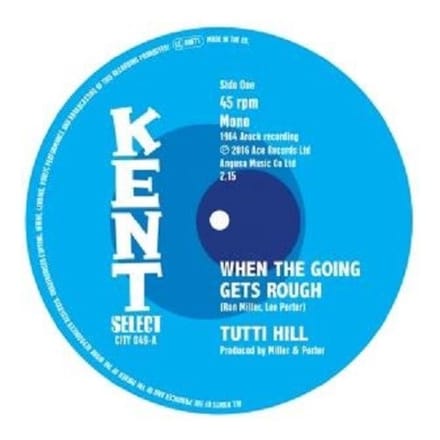 When The Goin Gets Rough/I Keep Comin' Back For More - Tutti Hill