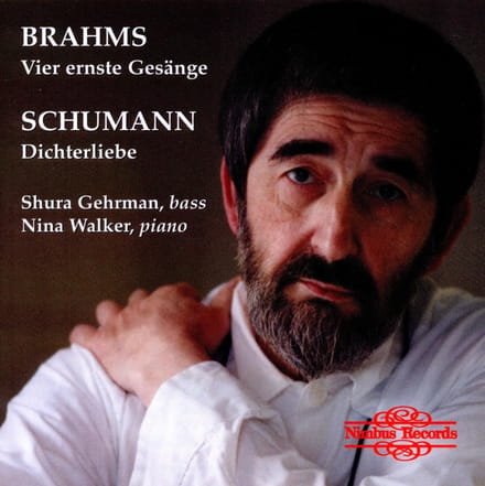 Walker Gehrman & Shura Gehrman - Brahms: 4 Ernste Gesänge | Schumann: Dichterliebe (CD)