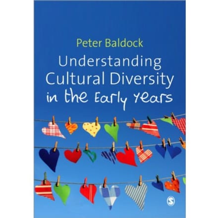 Understanding Cultural Diversity In The Early Years - Baldock