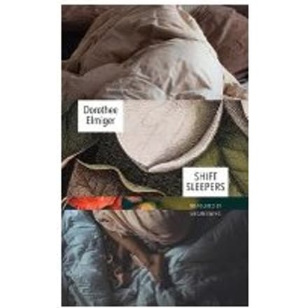 Shift Sleepers - Dorothee Elmiger