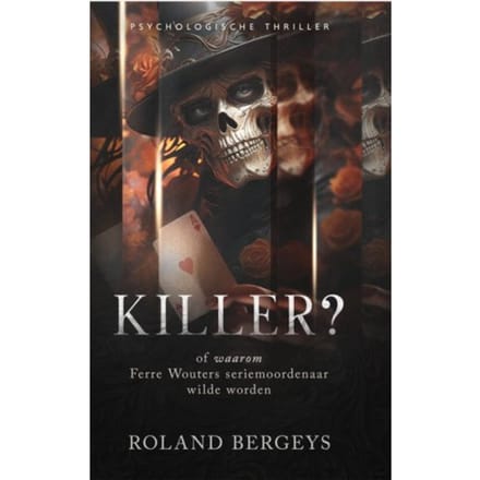 Killer? - Roland Bergeys