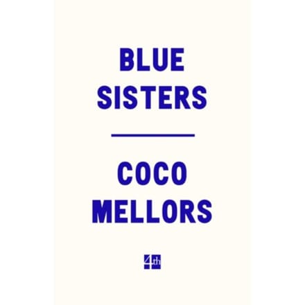 Blue Sisters by Coco Mellors Paperback Boek 9780008623036