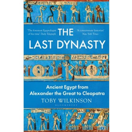 The Last Dynasty - Toby Wilkinson