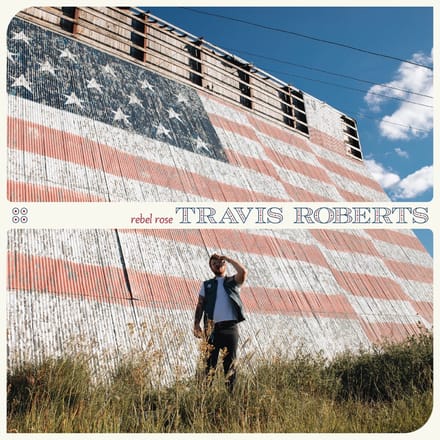 Rebel Rose - Travis Roberts