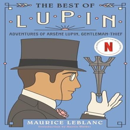 The Best Of Lupin - Vintage Classics - Maurice Leblanc