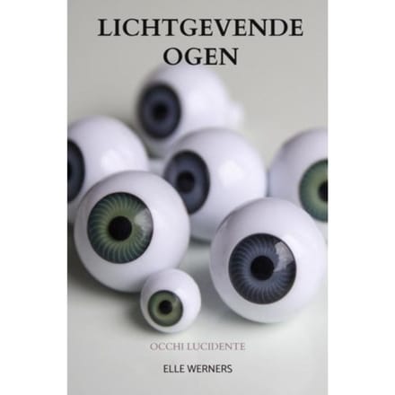 Lichtgevende Ogen - ELLE WERNERS