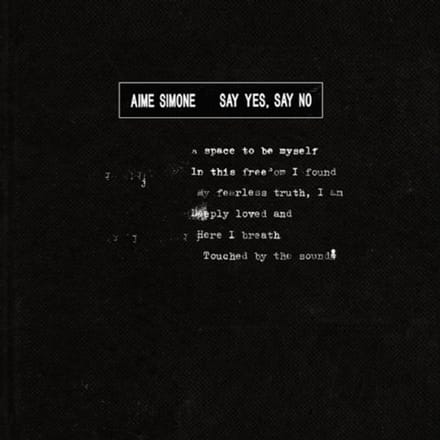 Say Yes, Say No - Aime Simone