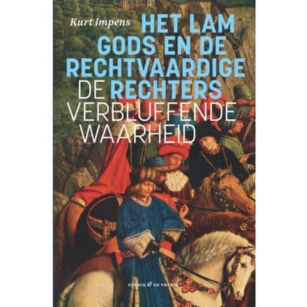 Het Lam Gods En De Rechtvaardige Rechters - Kurt Impens