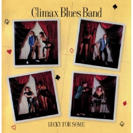 Lucky For Some - Climax Blues Band