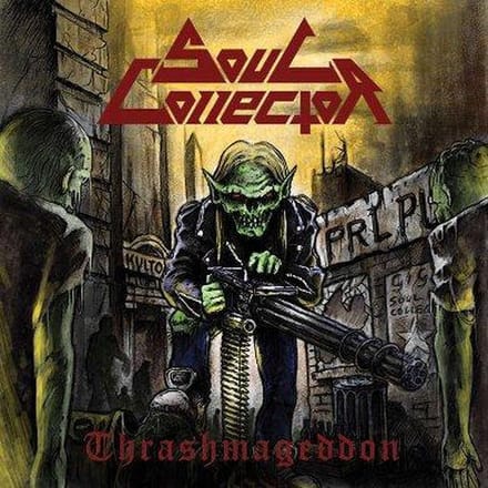Soul Collector - Thrashmageddon