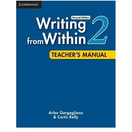 Writing From Within Level 2 Teacher's Manual - Arlen (Assistant Director, ELI)