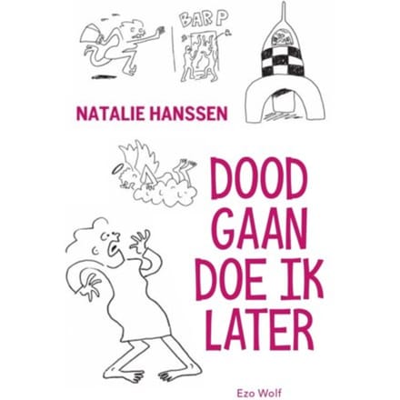 Doodgaan Doe Ik Later - Natalie Hanssen