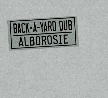 Alborosie - Back-A-Yard Dub (CD)
