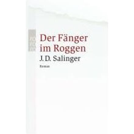 Fänger im Roggen - J.D. Salinger