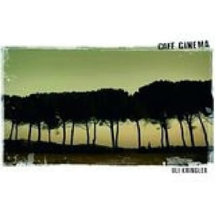 Uli Kringler - Cafe Cinema - Songs For An Imaginary Movie (CD)