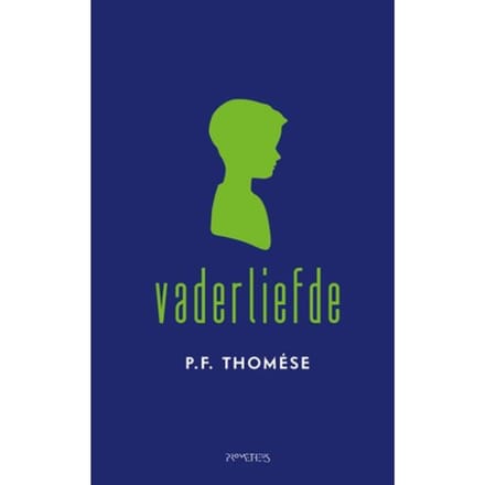 Vaderliefde - P.F. Thomése