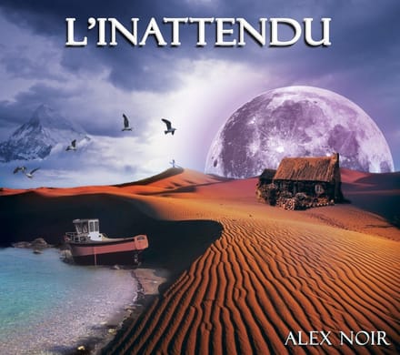 Alex Noir - L'Inattendu (CD)