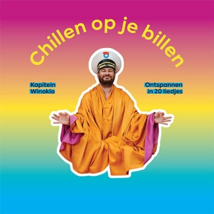 Chillen Op Je Billen - Kapitein Winokio