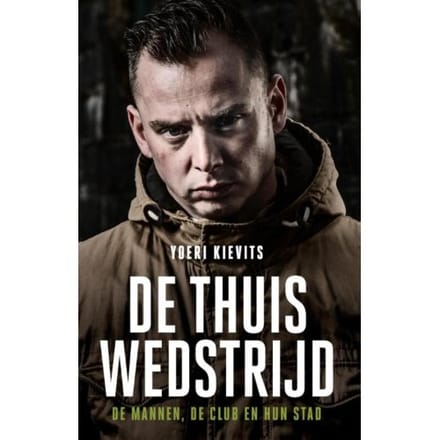 De Thuiswedstrijd - Yoeri Kievits