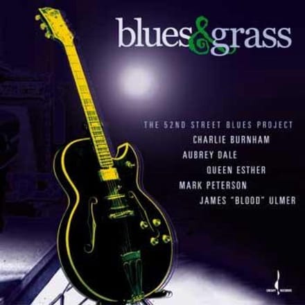 The 52nd Street Blues Project - Blues & Grass (CD)
