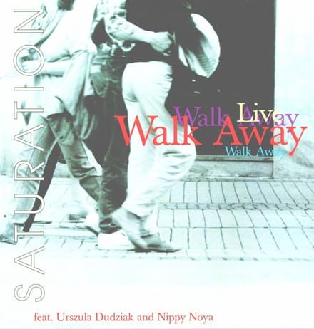 Walk Away - Saturation Live (LP) (Limited Edition)