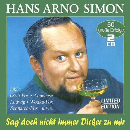 Sag' Doch Nicht Immer Dicker Zu Mir - 50 Erfolge