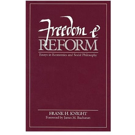 Freedom And Reform - Frank H. Knight