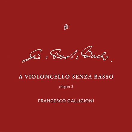 Francesco Galligioni - A Violoncello Senza Basso III (CD)